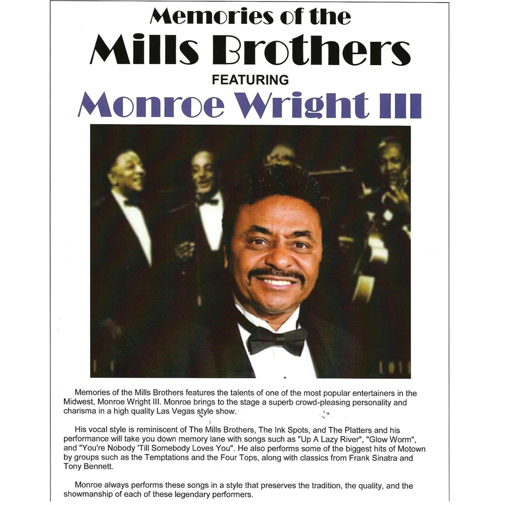 Memories of the Mills Brothers featuring Monroe Wright III